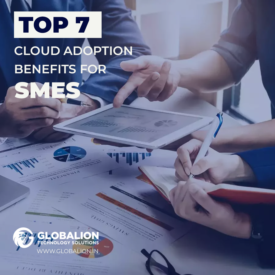Top 7 Cloud Adoption Benefits for SMEs Globalion